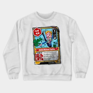 Rabid Michael Flatley Crewneck Sweatshirt